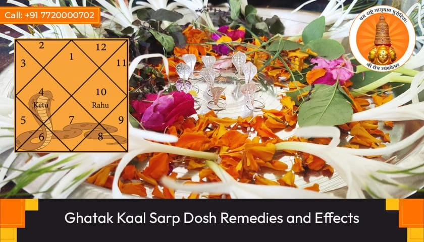 Ghatak Kaal Sarp Dosh Remedies and Effects